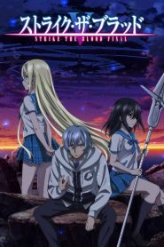 Strike the Blood Final Season